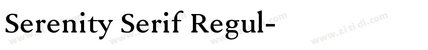Serenity Serif Regul字体转换